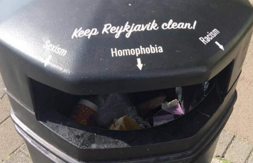 A bin in Reykjavik encouraging people to put homophobia, racism and sexism in the garbage.